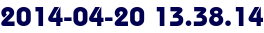 2014-04-20 13.38.14 2014-04-20 13.38.14