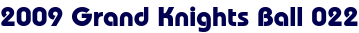 2009 Grand Knights Ball 022 2009 Grand Knights Ball 022