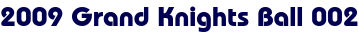 2009 Grand Knights Ball 002 2009 Grand Knights Ball 002