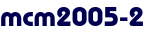 mcm2005-2