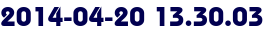 2014-04-20 13.30.03 2014-04-20 13.30.03