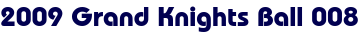 2009 Grand Knights Ball 008