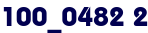 100_0482 2 100_0482 2