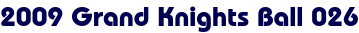 2009 Grand Knights Ball 026 2009 Grand Knights Ball 026