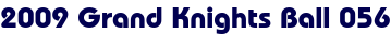2009 Grand Knights Ball 056 2009 Grand Knights Ball 056