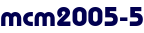 mcm2005-5