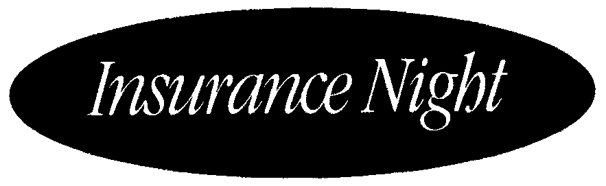 Insurance Night