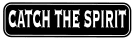 Catch the Spirit