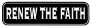 Renew the Faith