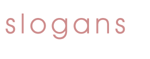 Slogans